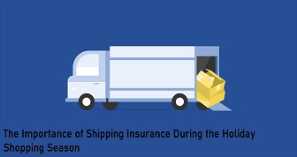 The Importance of Shipping Insurance During the Holiday Season